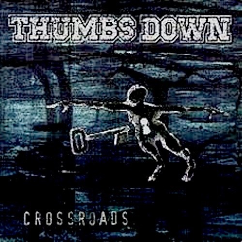 Thumbs down crossroads - thumbs, cd